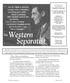 The Untouchables. Vol. XXVIII, No. 1 January 2010 Separate or Surrender. The Western Separatist has been published by W.S.P. Ltd. since 1983.