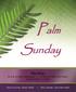 Palm. Worship: 8:15 & 10:45am (Sanctuary) ~ 9:30 & 10:45am (First Place) Sunday School ~ 9:30am