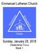 Emmanuel Lutheran Church. Sunday, January 28, 2018 Stewardship Focus Week 1
