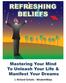 Refreshing Beliefs - Version 4.0. Copyright 2018 by WisdomWays Inc.; J. Richard Schultz. All rights reserved.