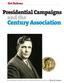 Hot Buttons. Presidential Campaigns and the. Century Association. An exhibition curated from the Political Button Collection of Ellen M.