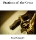 Stations of the Cross. Paul Claudel