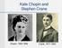 Kate Chopin and Stephen Crane