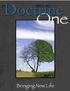 Doctrine One BEE World. First Edition First Printing May 2007 Current Printing June , 2011 BEE World.