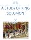 A STUDY OF KING SOLOMON