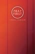 TABLE OF CONTENTS. Lifestyle Prayer The Lord s Prayer Tabernacle Prayer Prayer and Scripture Devotional... 13