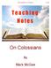 Teaching Notes: On Colossians 1 of 29. On Colossians. Mark McGee
