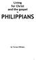Living for Christ and the gospel in PHILIPPIANS