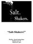 Salt-Shakers! The Rev. David Jordan-Haas Matthew 5:13-16 March 30th 2014