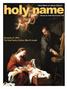 name December 27, 2015 The Holy Family of Jesus, Mary & Joseph Holy Name of Jesus Church Serving the Outer Sunset since 1925