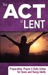 The LENT. Creative. Communications. Sample. Preparation, Prayer & Daily Action for Teens and Young Adults