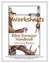 Worksheets. These reproducible worksheets are from the Bible Surveyor Handbook. Download the PDF at: