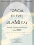 CIE GCE O level Islamiyat (Code: 2058) TOPICAL O LEVEL PREPARED BY: MUHAMMAD SHAMOEEL UL NAEEM EDITION 2017 THE MSUNA PROJECT