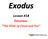 Exodus!! Lesson*#18* Excursus:* The*Pillar*of*Cloud*and*Fire *