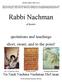 Rabbi Nachman. quotations and teachings short, sweet, and to the point! of Breslov נ נ ח נ ח מ נ ח מ ן מאומן. Na Nach Nachma Nachman MeUman