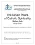 The Seven Pillars of Catholic Spirituality
