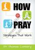 Communications. Creative. Pray. Sample. Strategies That Work. Fr. Thomas Connery