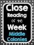 Close. Week. Reading of the. Middle Colonies