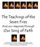 The Teachings of the Seven Fires. Our Song of Faith