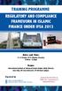 TRAINING PROGRAMME REGULATORY AND COMPLIANCE FRAMEWORK IN ISLAMIC FINANCE UNDER IFSA 2013