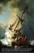 The Storm on the Sea of Galilee is a painting from 1633 by the Dutch Golden Age painter Rembrandt van Rijn, Oil on canvas, 160 x 128 cm, Isabella