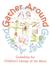 Gather Around. Guidelines for Children s Liturgy of the Word. Archdiocese of Perth Western Australia. A Resource for Parishes and Schools