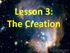 Lesson 3: The Creation. Lesson 3: The Creation, Primary 6: Old Testament, (1996),9
