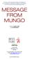 MESSAGE FROM MUNGO. A film by Andrew Pike and Ann McGrath. Released by RONIN FILMS. PO Box 680 Mitchell ACT 2911 Australia