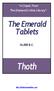 A Classic From The Diamond s Mine Library. The Emerald Tablets 36,000 B.C. Thoth.