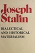 Workers of All Countries, Unite! JOSEPH STALIN DIALECTICAL AND HISTORICAL MATERIALISM
