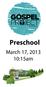 Preschool. March 17, :15am
