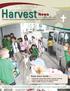 Harvest News. Read more inside... Celebrate Concordia Hanoi s grand opening Discover global service opportunities Meet LCMS retirees in mission