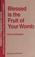 Blessed is the Fruit of Your Womb