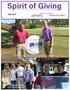Spirit of Giving. The CHRISTUS Spohn Health System Foundation Newsletter. RICHARD KING III GRAND CLASSIC GOLF: Thank you sponsors and supporters