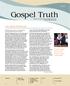 Gospel Truth THE GREAT PHYSICIAN. Issue 24. If I can just touch the hem of His garment, I believe I will be healed.