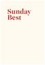 Sunday Best SundayBest_TXT_FINAL.indd 1 13/06/17 12:07 PM