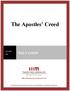 The Apostles Creed. For videos, study guides and other resources, visit Third Millennium Ministries at thirdmill.org.