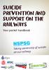 SUICIDE PREVENTION AND SUPPORT ON THE RAILWAYS