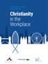 An Employer s Guide to Christian Beliefs. Christianity in the Workplace