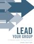 LEAD. YOUR GROUP A Potential Leader Training Resource. Compiler: Sean P. Keith