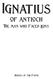 Ignatius. of Antioch. The Man who F aced Lions. Heroes of the F aith