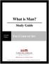 What is Man? Study Guide by Third Millennium Ministries