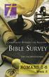CHRISTIANITY WITHOUT THE RELIGION BIBLE SURVEY. The Un-devotional. ROMANS 1-8 Week 3