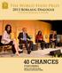 40 CHANCES. The World Food Prize 2013 Borlaug Dialogue The Next Borlaug Century