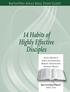 BaptistWay Adult Bible Study Guide. 14 Habits of Highly Effective Disciples. Ellis Orozco Alice Stegemann Byron Stevenson Dennis Wiles.