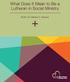 What Does It Mean to Be a Lutheran in Social Ministry. By Rev. Dr. Matthew C. Harrison