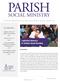 PARISH SOCIAL MINISTRY. Legislative Advocacy & Catholic Social Teaching IN THIS ISSUE: Legislative Advocacy & Catholic Social Teaching page 1