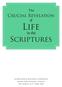 The Crucial Revelation of. Life. in the. Scriptures