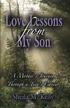 Love Lessons From My Son A Mother s Journey Through a Teen s Cancer
