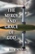 THE MERCY AND GRACE OF GOD. Thought for the book taken from the Message delivered on November 6, 1983 Glen Fork, West Virginia U.S.A.